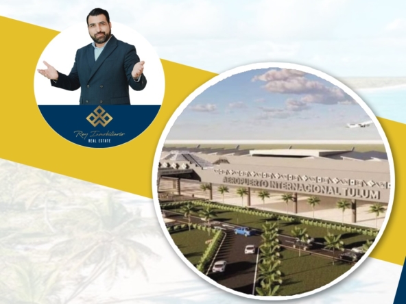 Rey inmobiliario aeropuerto de tulum
